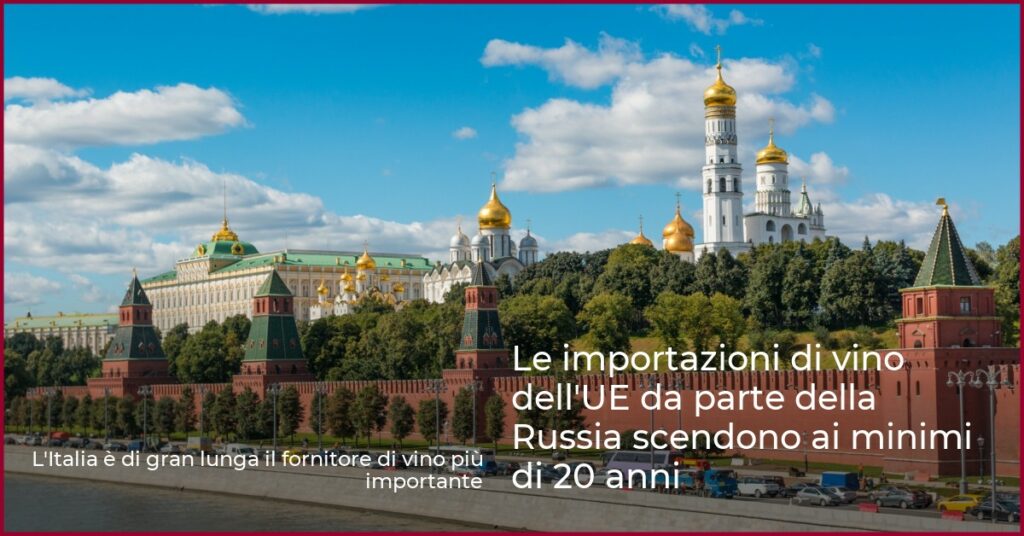 Le importazioni di vino dell’UE da parte della Russia scendono ai minimi di 20 anni